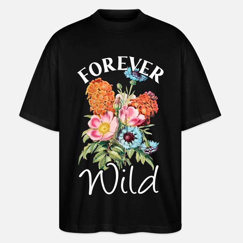 Forever Wild Blumenstrauß - Stanley/Stella Oversized Unisex Bio T-Shirt Blaster 2.0 - Schwarz