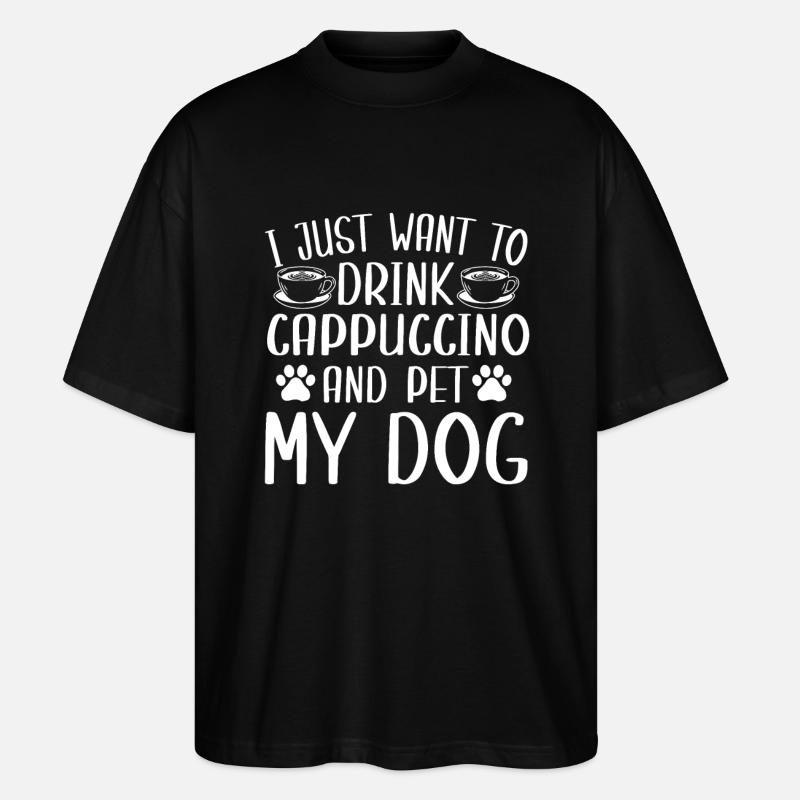 Cappuccino Und Hundebesitzer Hundedesign - Stanley/Stella Oversized Unisex Bio T-Shirt Blaster 2.0 - Schwarz