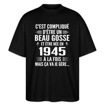 Toujours Beau Gosse 1945 Cadeau Anniversaire 1945 - T-shirt bio Blaster 2.0 coupe oversize Stanley/Stella Unisexe - noir - Devant - Alina (178cm) & Michal (187cm)