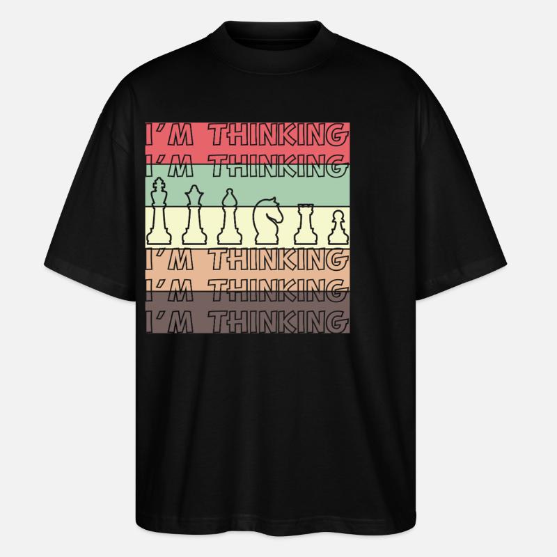 Humour d’échecs – Je pense - T-shirt bio Blaster 2.0 coupe oversize Stanley/Stella Unisexe - noir