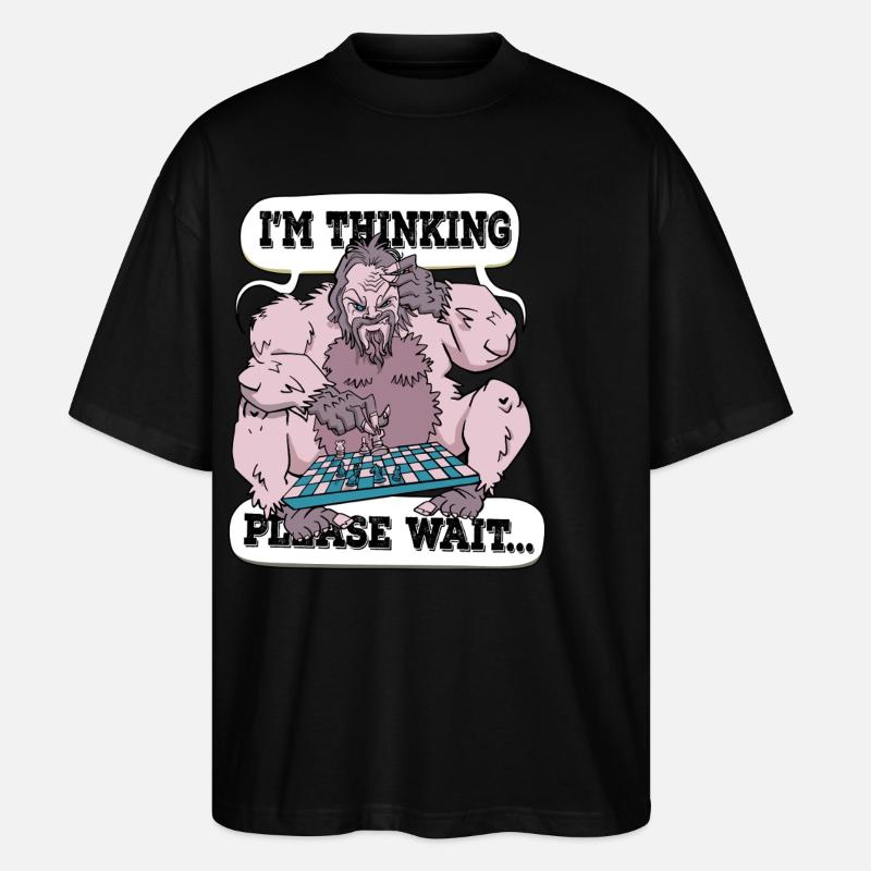 I'm thinking please wait Chess - Stanley/Stella Oversized Unisex Organic T-shirt Blaster 2.0 - black