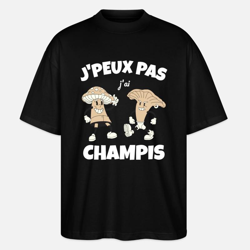 J'peux pas j'ai champis - T-shirt bio Blaster 2.0 coupe oversize Stanley/Stella Unisexe - noir