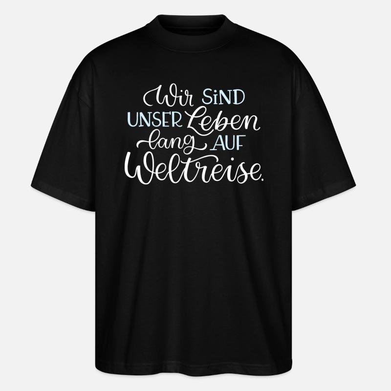 Weltreise - Stanley/Stella Oversized Unisex Bio T-Shirt Blaster 2.0 - Schwarz