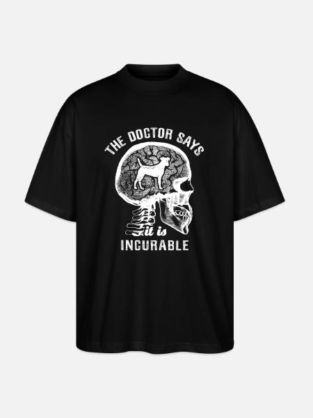 Le médecin dit que c’est incurable - Jack Russell - T-shirt bio Blaster 2.0 coupe oversize Stanley/Stella Unisexe - noir
