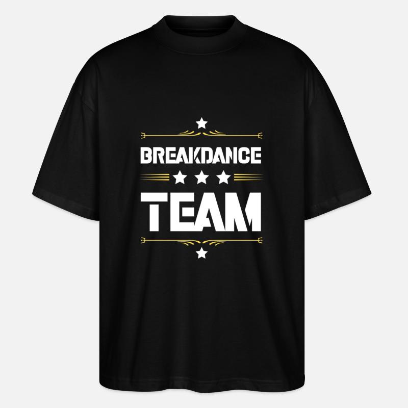 Breakdance Team - Stanley/Stella Oversized Unisex Bio T-Shirt Blaster 2.0 - Schwarz