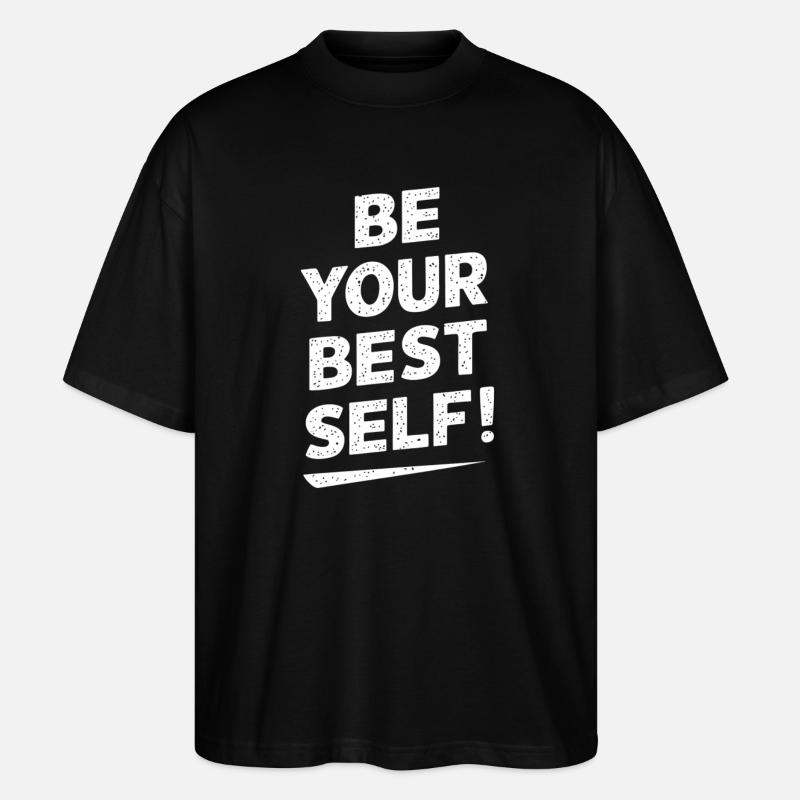 Soyez votre meilleure version Motivation - T-shirt bio Blaster 2.0 coupe oversize Stanley/Stella Unisexe - noir