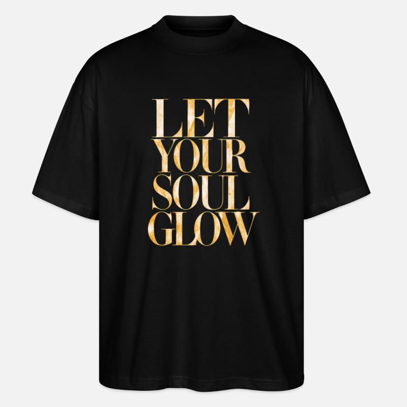 Lass Deine Seele Strahlen - Stanley/Stella Oversized Unisex Bio T-Shirt Blaster 2.0 - Schwarz