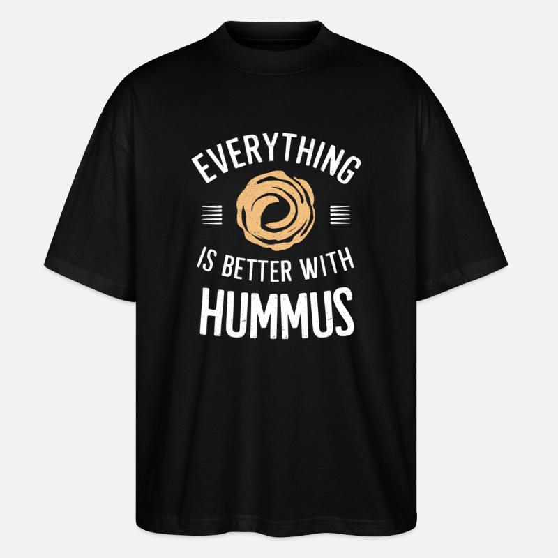 Alles Ist Besser Mit Hummus - Stanley/Stella Oversized Unisex Bio T-Shirt Blaster 2.0 - Schwarz