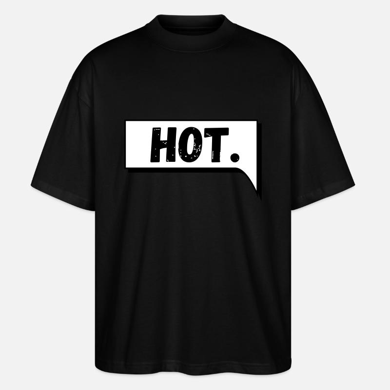 Comic Sprechblase Hot - Stanley/Stella Oversized Unisex Bio T-Shirt Blaster 2.0 - Schwarz