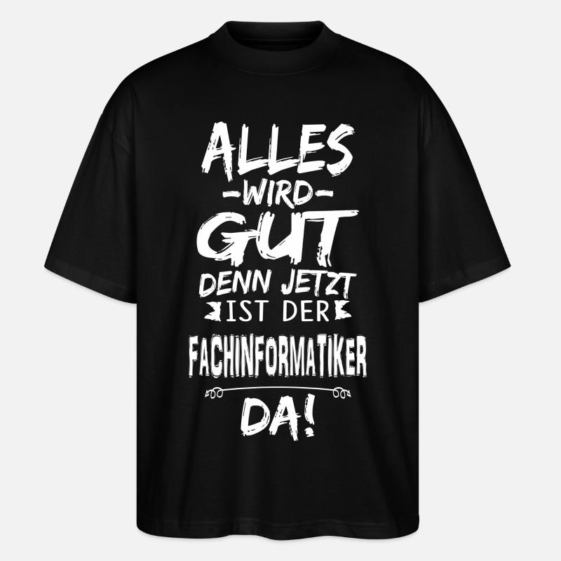 FACHINFORMATIKER - Stanley/Stella Oversized Unisex Bio T-Shirt Blaster 2.0 - Schwarz