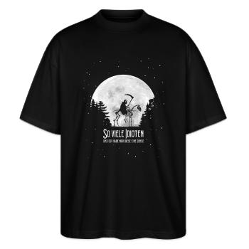 So viele Idioten aber nur eine Sense - Stanley/Stella Oversized Unisex Bio T-Shirt Blaster 2.0 - Schwarz - Vorne - Alina (178cm) & Michal (187cm)