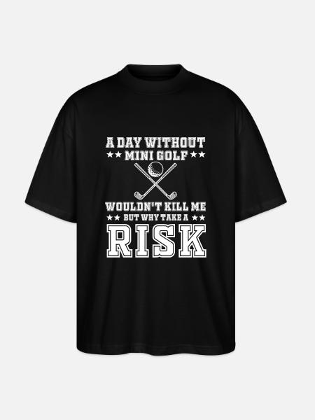 Funny golf saying - Stanley/Stella Oversized Unisex Organic T-shirt Blaster 2.0 - black