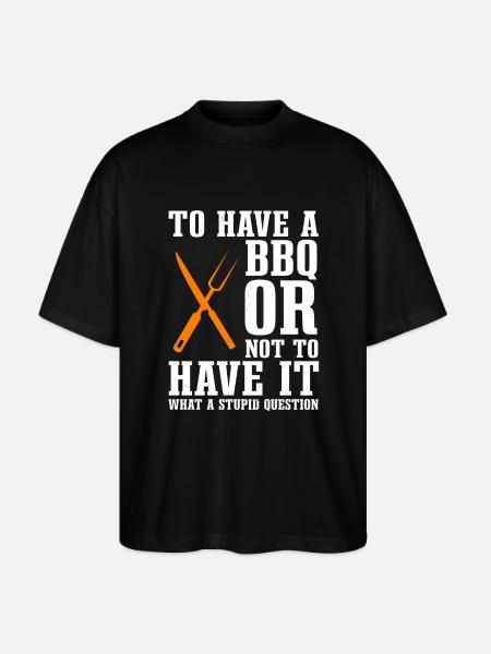 Funny BBQ lover - Stanley/Stella Oversized Unisex Organic T-shirt Blaster 2.0 - black