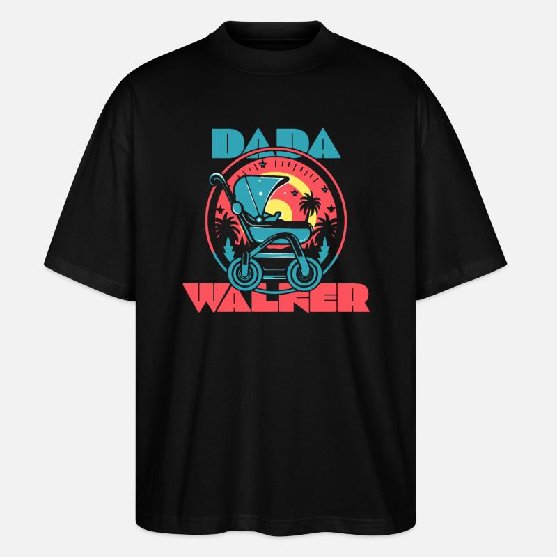 Daddy Dada Kinderwagen Babywalker - Stanley/Stella Oversized Unisex Bio T-Shirt Blaster 2.0 - Schwarz