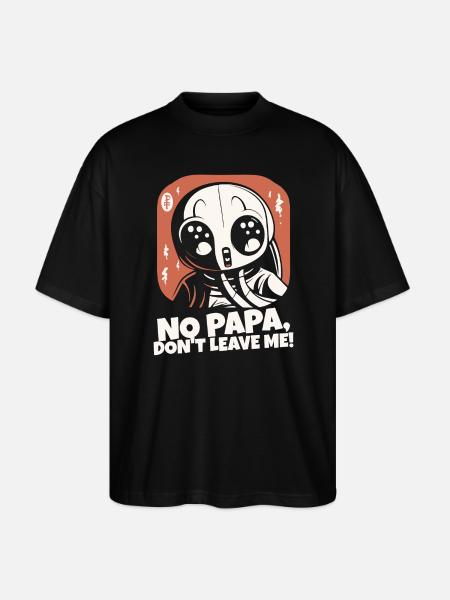 Daddy, don't leave me - Stanley/Stella Oversized Unisex Organic T-shirt Blaster 2.0 - black