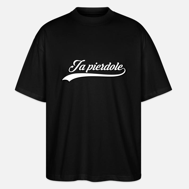 Ja pierdole - Stanley/Stella Oversized Unisex Bio T-Shirt Blaster 2.0 - Schwarz