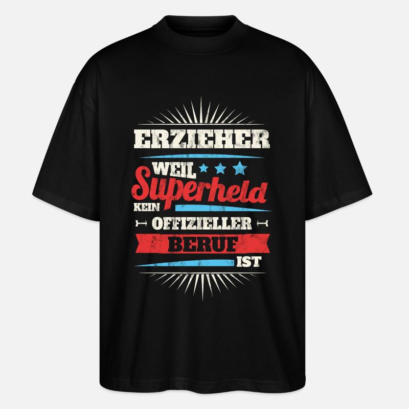 Erzieher Superheld - Stanley/Stella Oversized Unisex Bio T-Shirt Blaster 2.0 - Schwarz