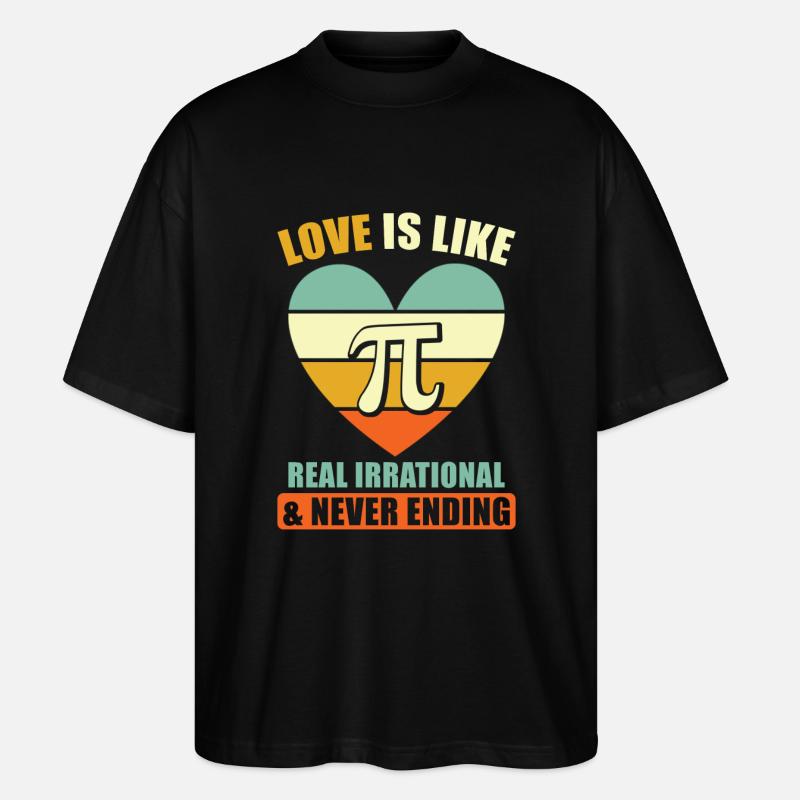 Pi Math Saying - Stanley/Stella Oversized Unisex Organic T-shirt Blaster 2.0 - black