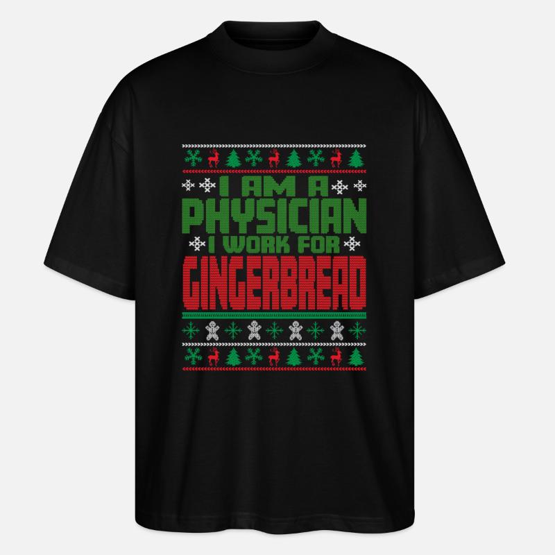 Arzt Weihnachten Spruch - Stanley/Stella Oversized Unisex Bio T-Shirt Blaster 2.0 - Schwarz