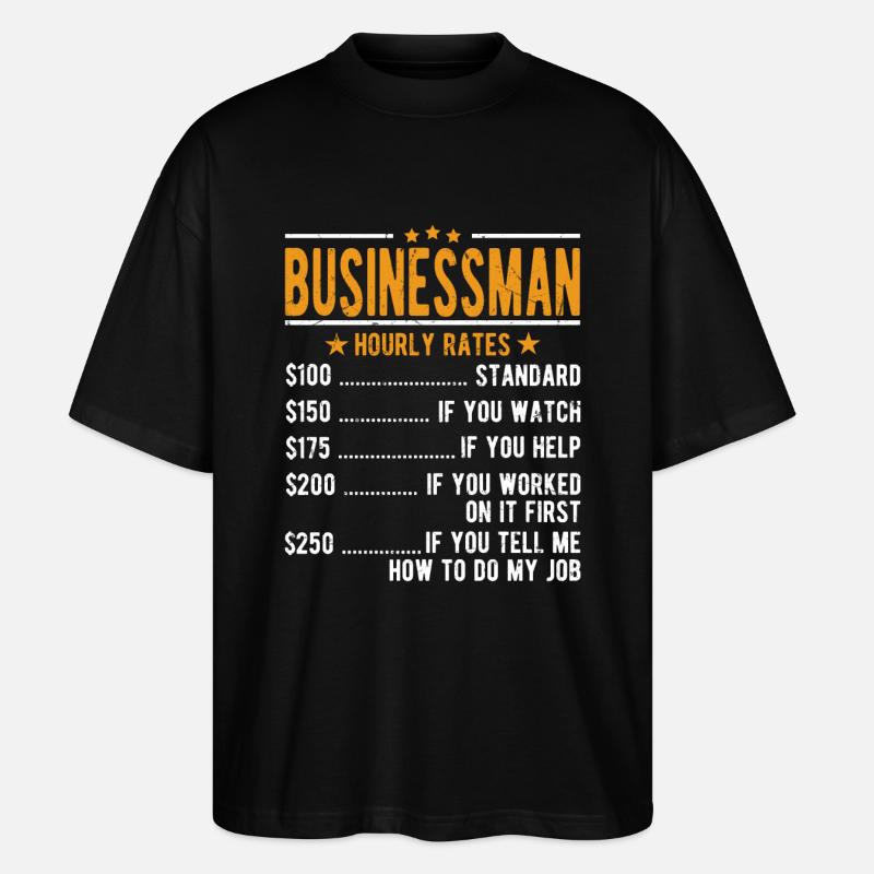 Geschäftsmann Stundenlohn - Stanley/Stella Oversized Unisex Bio T-Shirt Blaster 2.0 - Schwarz