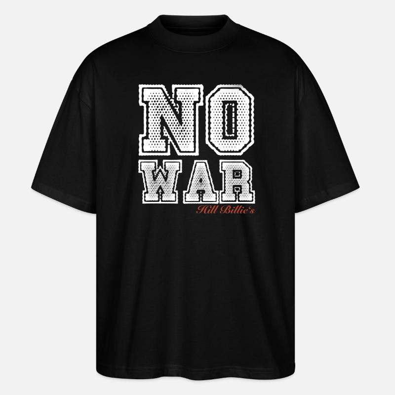 NO WAR - Stanley/Stella Oversized Unisex Bio T-Shirt Blaster 2.0 - Schwarz