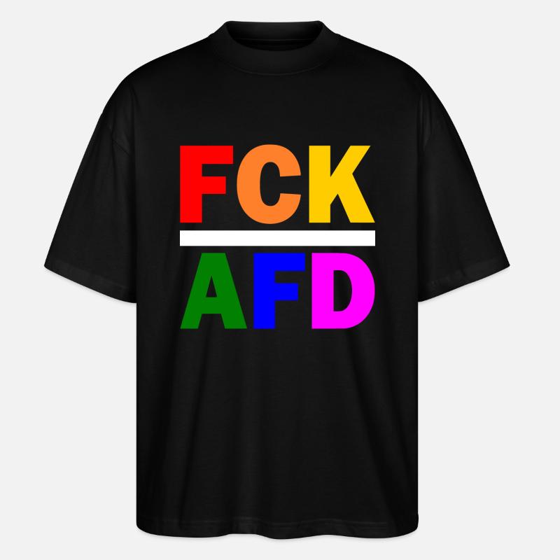 Fck afd - Stanley/Stella Oversized Unisex Bio T-Shirt Blaster 2.0 - Schwarz