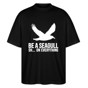 Sei eine Möwe scheiss auf alles - Stanley/Stella Oversized Unisex Bio T-Shirt Blaster 2.0 - Schwarz - Vorne - Alina (178cm) & Michal (187cm)