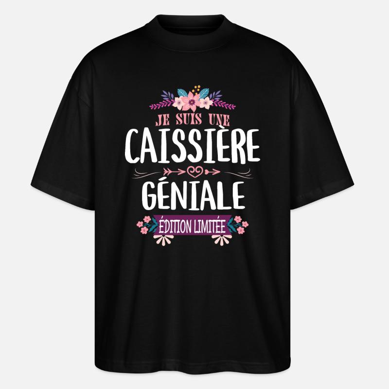 Édition Limitée Caissière Géniale - T-shirt bio Blaster 2.0 coupe oversize Stanley/Stella Unisexe - noir