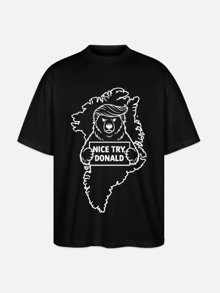 Greenland: Nice try, Donald - Stanley/Stella Oversized Unisex Organic T-shirt Blaster 2.0 - black