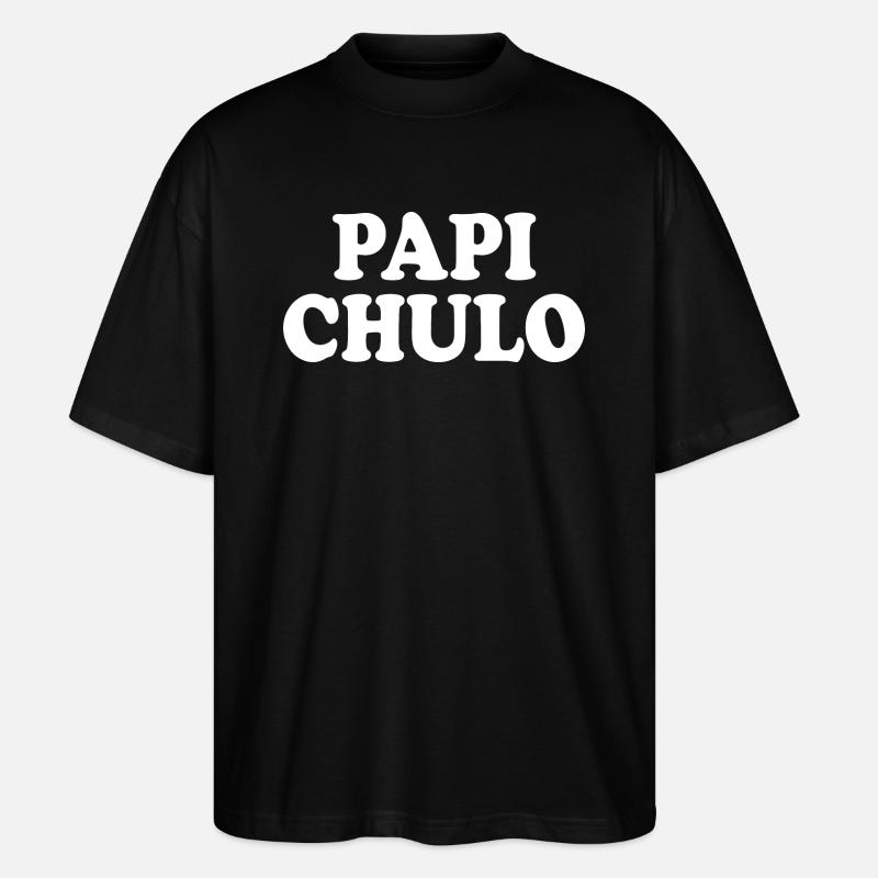 Papi chulo - Stanley/Stella Oversized Unisex Organic T-shirt Blaster 2.0 - black