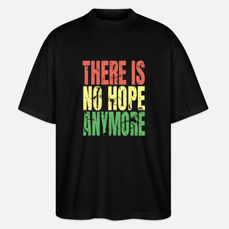 There is no Hope - T-shirt bio Blaster 2.0 coupe oversize Stanley/Stella Unisexe - noir