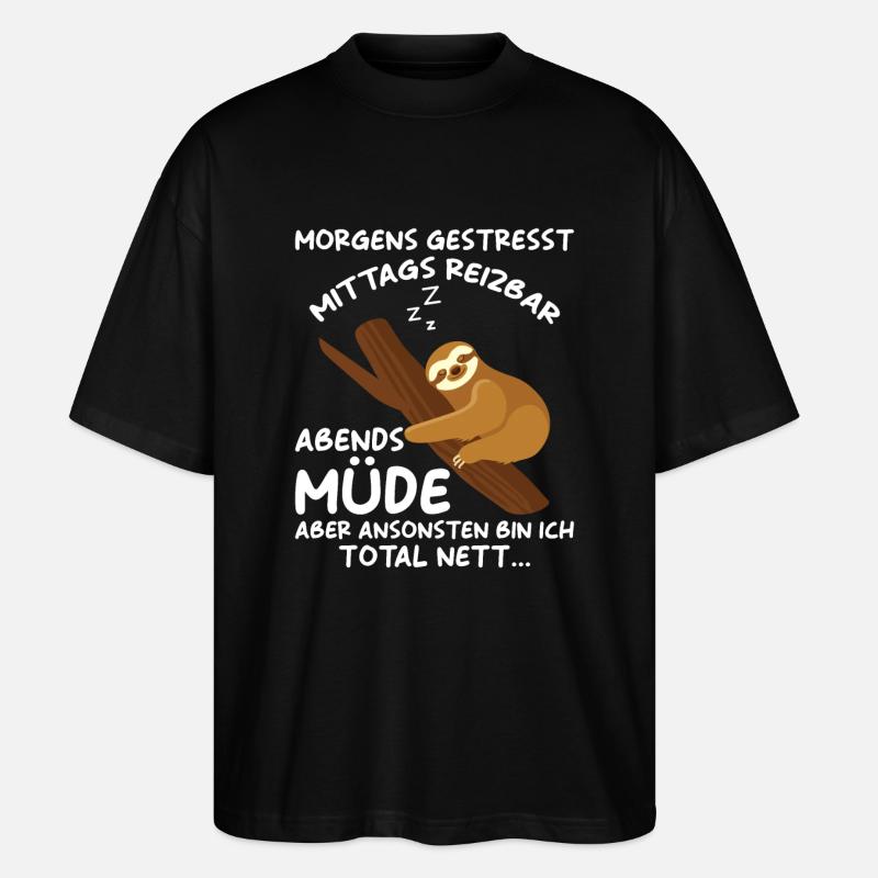 Faultier Geschenk Faultier Sprüche - Stanley/Stella Oversized Unisex Bio T-Shirt Blaster 2.0 - Schwarz