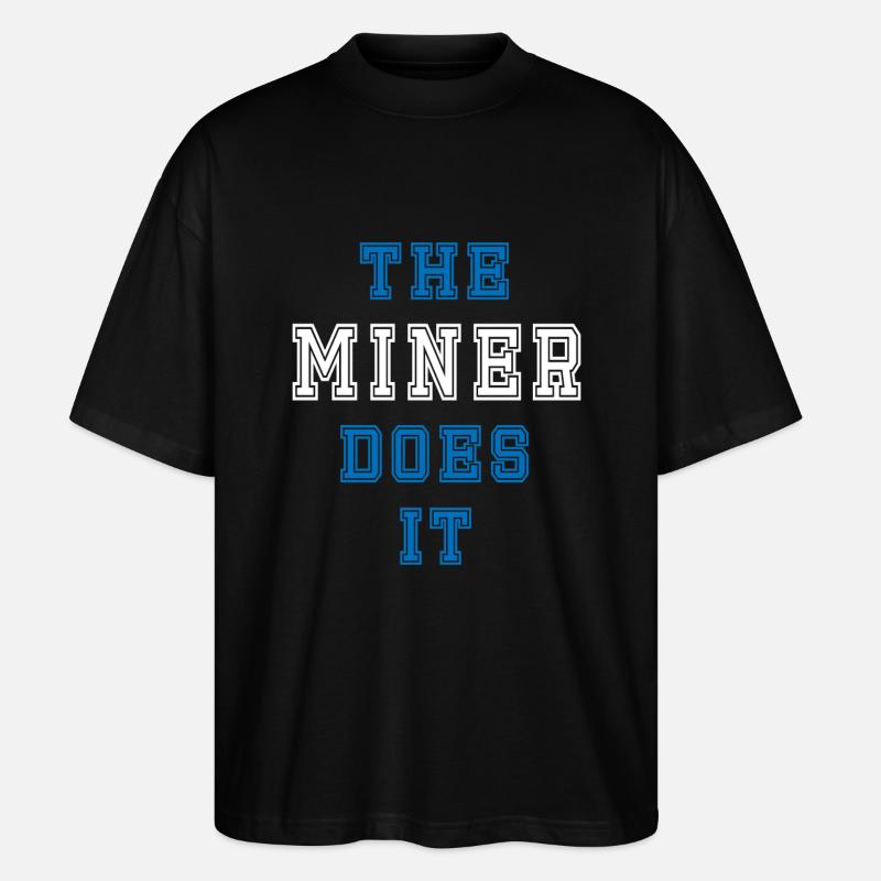 The Bergwerkarbeiter does it Bergwerkarbeiter - Stanley/Stella Oversized Unisex Bio T-Shirt Blaster 2.0 - Schwarz