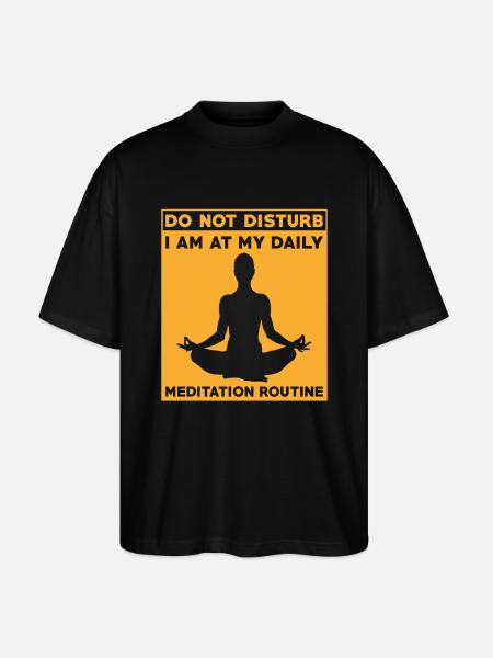 Daily Meditation Routine Yoga Mindfulness - Stanley/Stella Oversized Unisex Organic T-shirt Blaster 2.0 - black