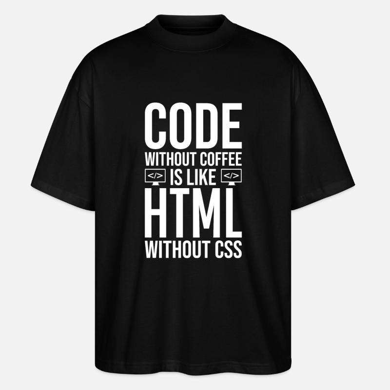 Coder Kaffee Geschenk - Stanley/Stella Oversized Unisex Bio T-Shirt Blaster 2.0 - Schwarz
