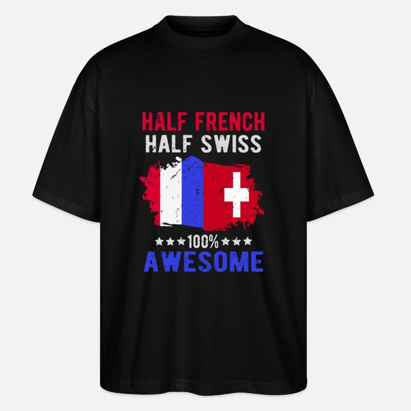 Halb Franzose Halb Schweizer - Stanley/Stella Oversized Unisex Bio T-Shirt Blaster 2.0 - Schwarz