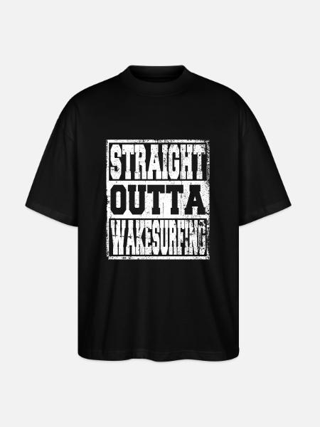 Wakesurfing saying funny - Stanley/Stella Oversized Unisex Organic T-shirt Blaster 2.0 - black