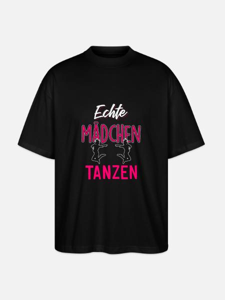 Echte Mädchen tanzen - Stanley/Stella Oversized Unisex Bio T-Shirt Blaster 2.0 - Schwarz