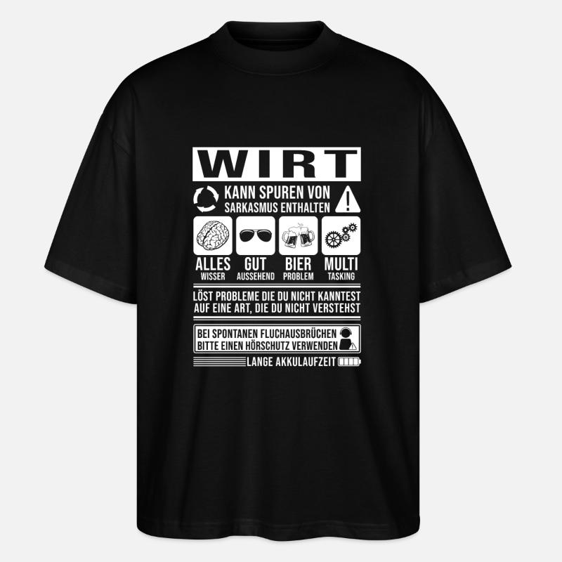 Wirt Spruch lustig - Stanley/Stella Oversized Unisex Bio T-Shirt Blaster 2.0 - Schwarz