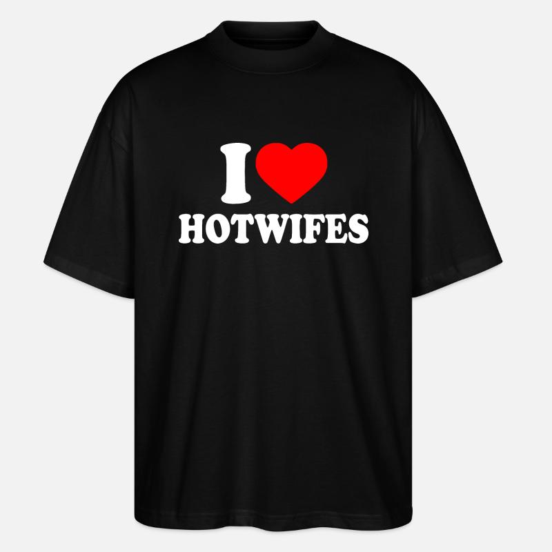 I love hotwifes - T-shirt bio Blaster 2.0 coupe oversize Stanley/Stella Unisexe - noir