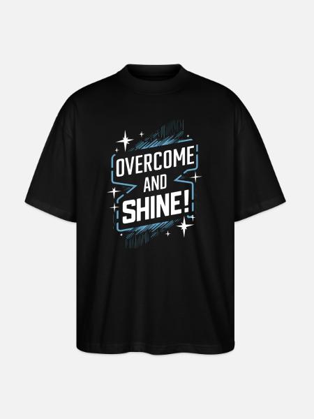 Overcome and radiate motivation - Stanley/Stella Oversized Unisex Organic T-shirt Blaster 2.0 - black