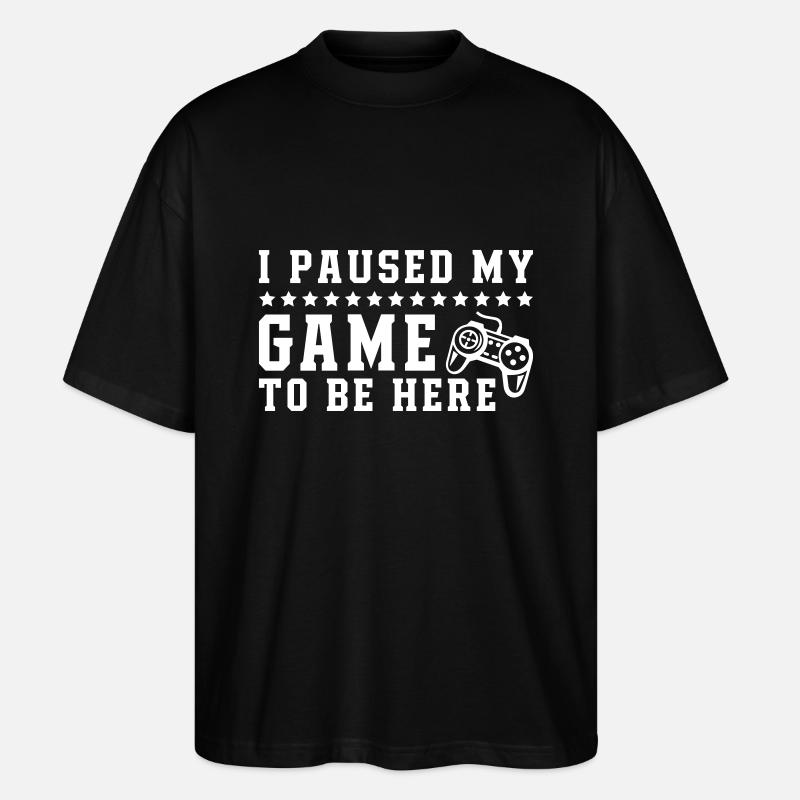 Game To Be Here - Stanley/Stella Oversized Unisex Bio T-Shirt Blaster 2.0 - Schwarz