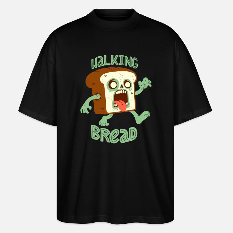 Zombie Bread: Walking Bread - Stanley/Stella Oversized Unisex Organic T-shirt Blaster 2.0 - black