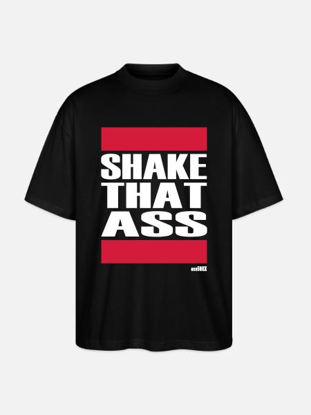 SHAKE THAT ASS - Stanley/Stella Oversized Unisex Organic T-shirt Blaster 2.0 - black