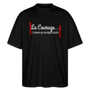 "Le Courage est l'armure qui protège le juste" - T-shirt bio Blaster 2.0 coupe oversize Stanley/Stella Unisexe - noir - Devant - Alina (178cm) & Michal (187cm)