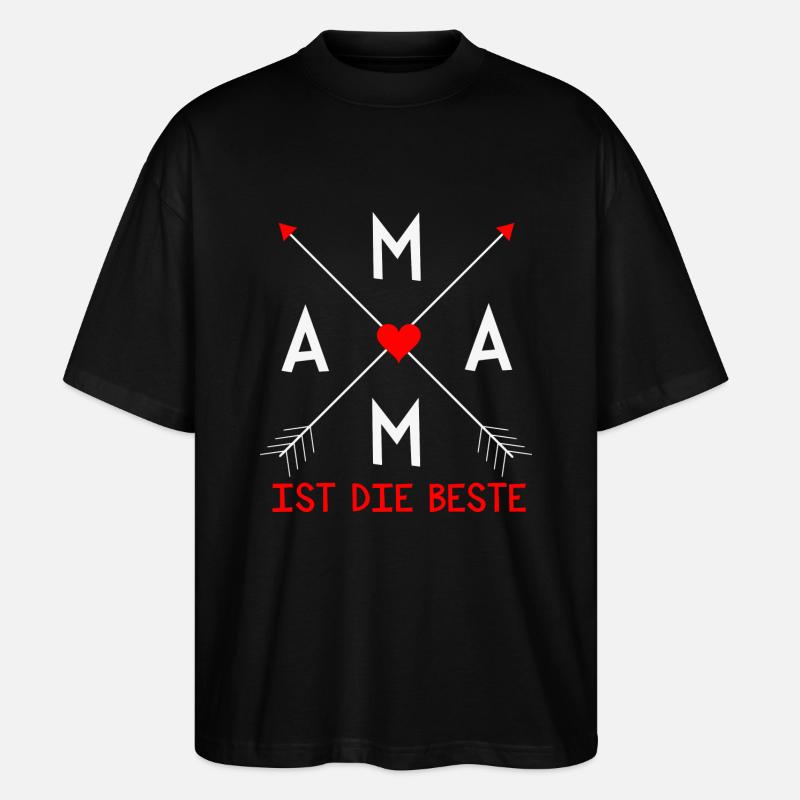 Mama ist die Beste - Stanley/Stella Oversized Unisex Bio T-Shirt Blaster 2.0 - Schwarz