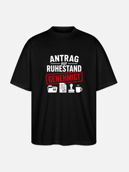 Antrag auf Ruhestand genehmigt - Stanley/Stella Oversized Unisex Bio T-Shirt Blaster 2.0 - Schwarz