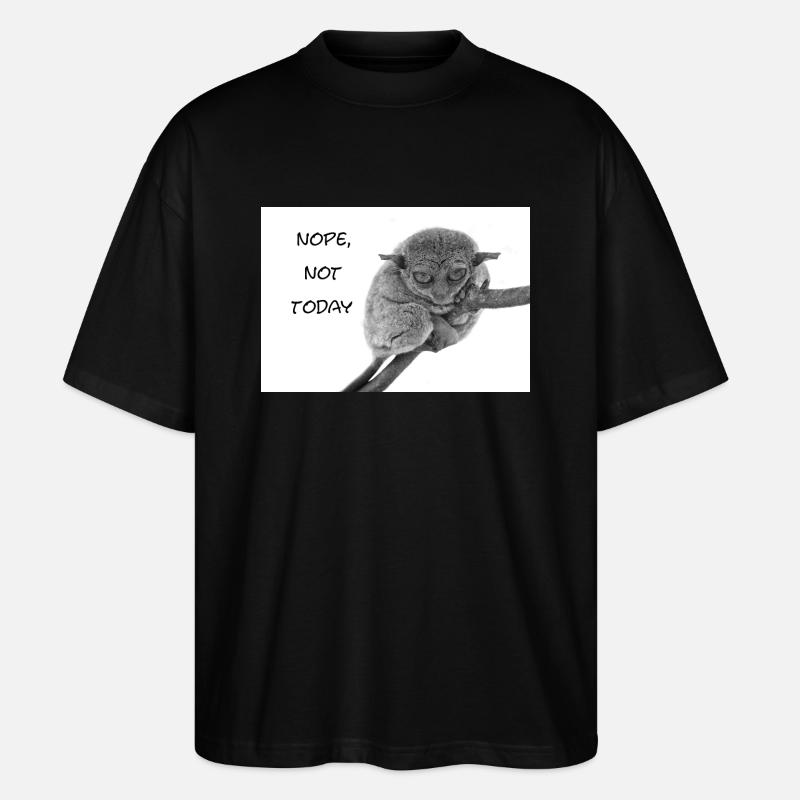Nope, not today - Stanley/Stella Oversized Unisex Bio T-Shirt Blaster 2.0 - Schwarz