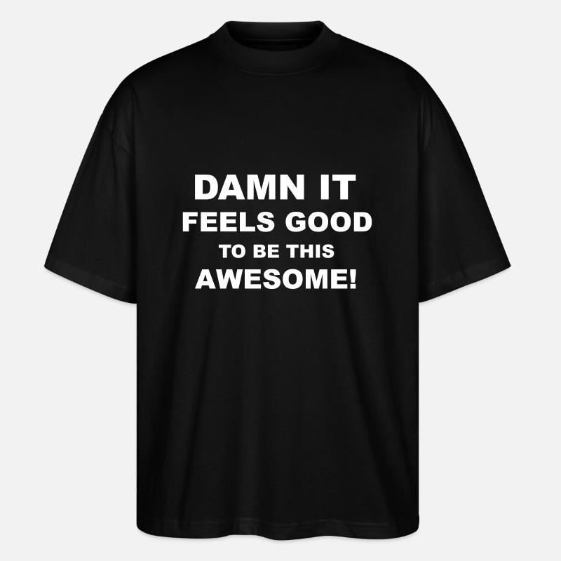 Damn It - Stanley/Stella Oversized Unisex Bio T-Shirt Blaster 2.0 - Schwarz