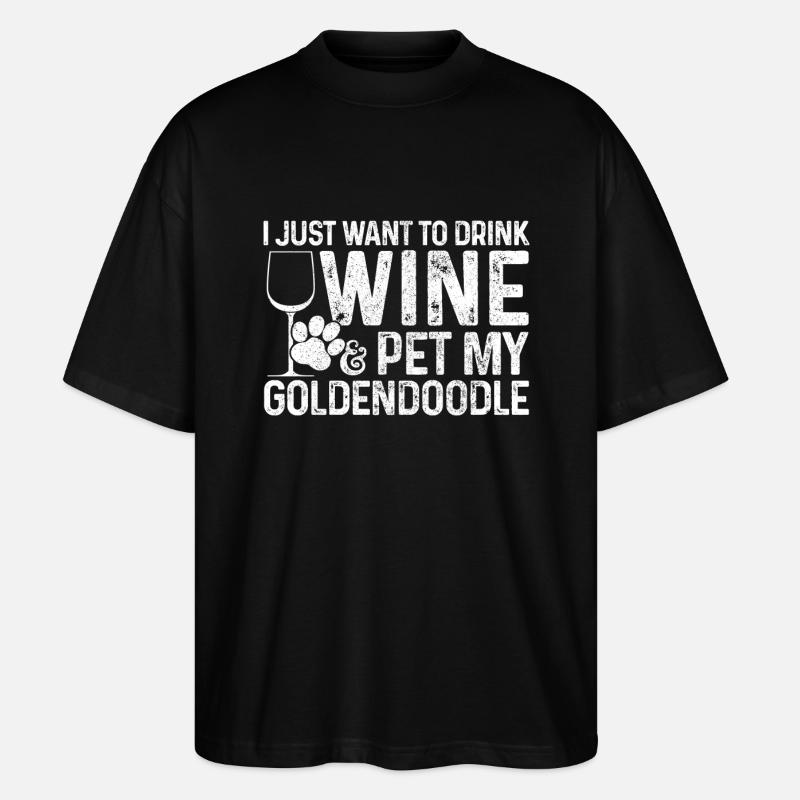 Goldendoodle Hund Wein Geschenk - Stanley/Stella Oversized Unisex Bio T-Shirt Blaster 2.0 - Schwarz